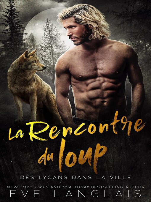 Title details for La Rencontre du loup by Eve Langlais - Wait list